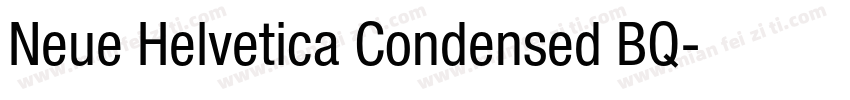 Neue Helvetica Condensed BQ字体转换